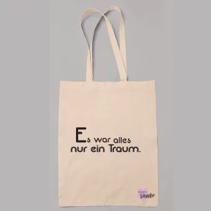 Stoffbeutel "Es war alles nur ein Traum."