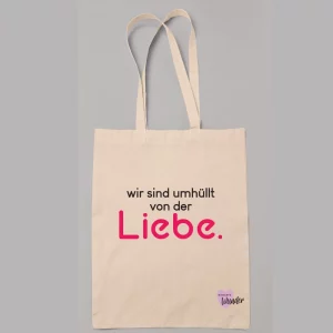 Stoffbeutel "Wir sind umhüllt von der Liebe."
