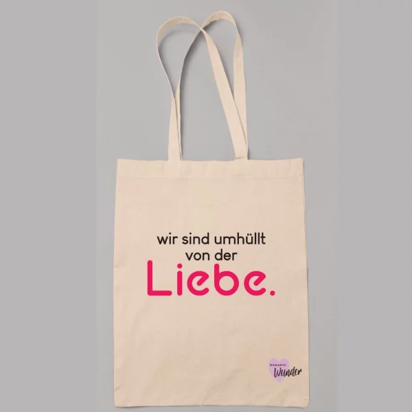 Stoffbeutel "Wir sind umhüllt von der Liebe."