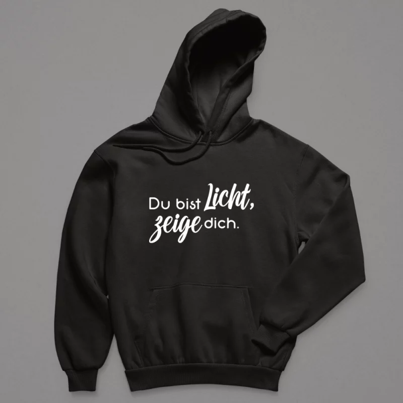 Hoodie Herren "Du bist Licht, zeige dich."