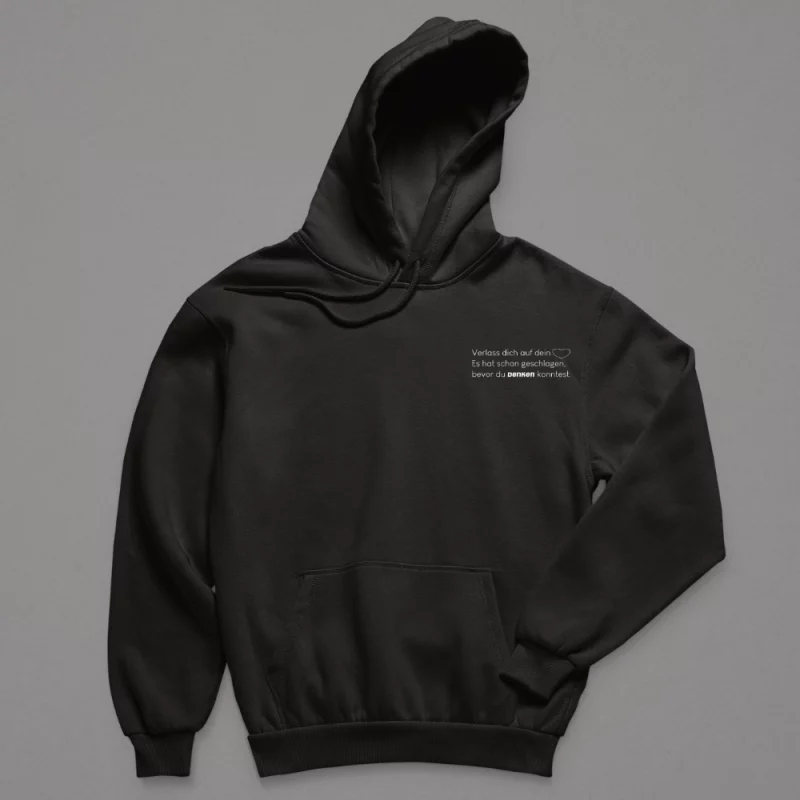 Hoodie Damen "Verlass dich auf dein Herz. Es hat schon geschlagen, bevor du denken konntest."