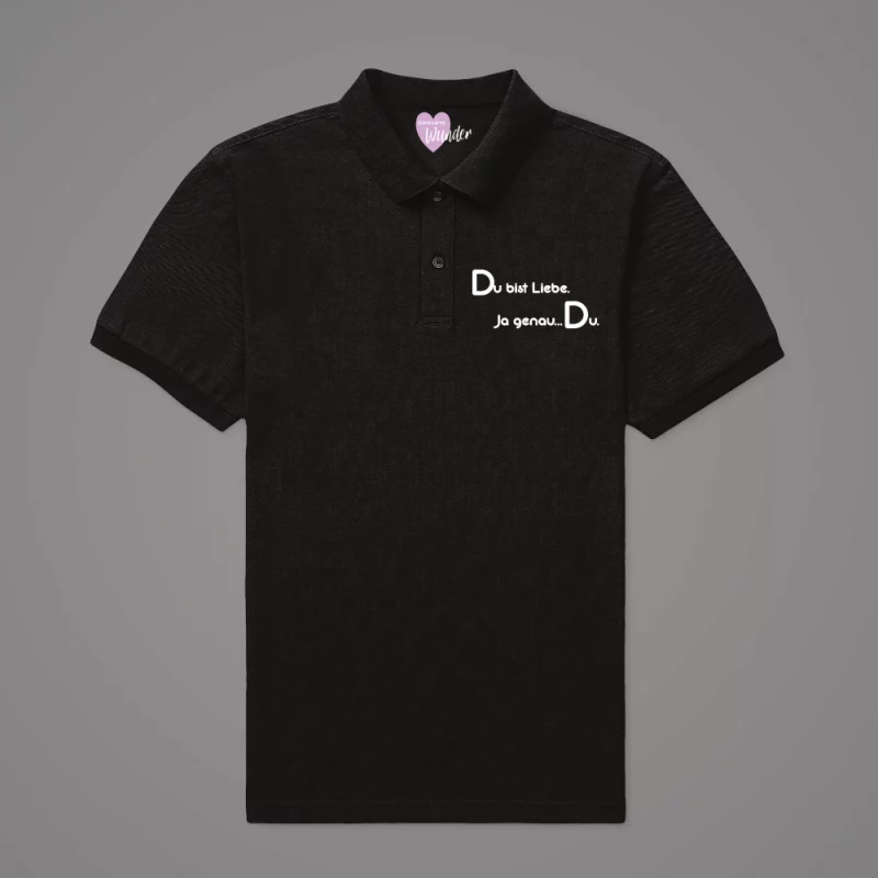 Damen Poloshirt "Du bist Liebe. Ja genau…Du."