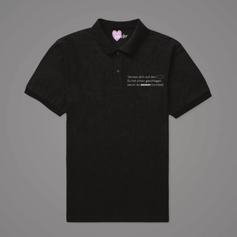 Damen Poloshirt "Verlass dich auf dein Herz. Es hat schon geschlagen, bevor du denken konntest."