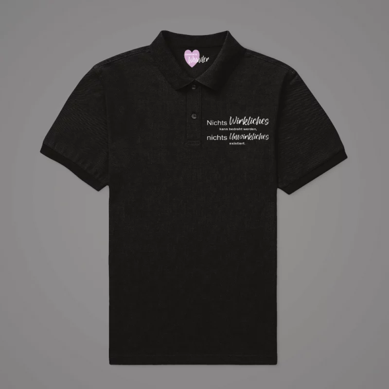 Damen Poloshirt - Nichts Wirkliches kann bedroht werden, nichts Unwirkliches existiert.