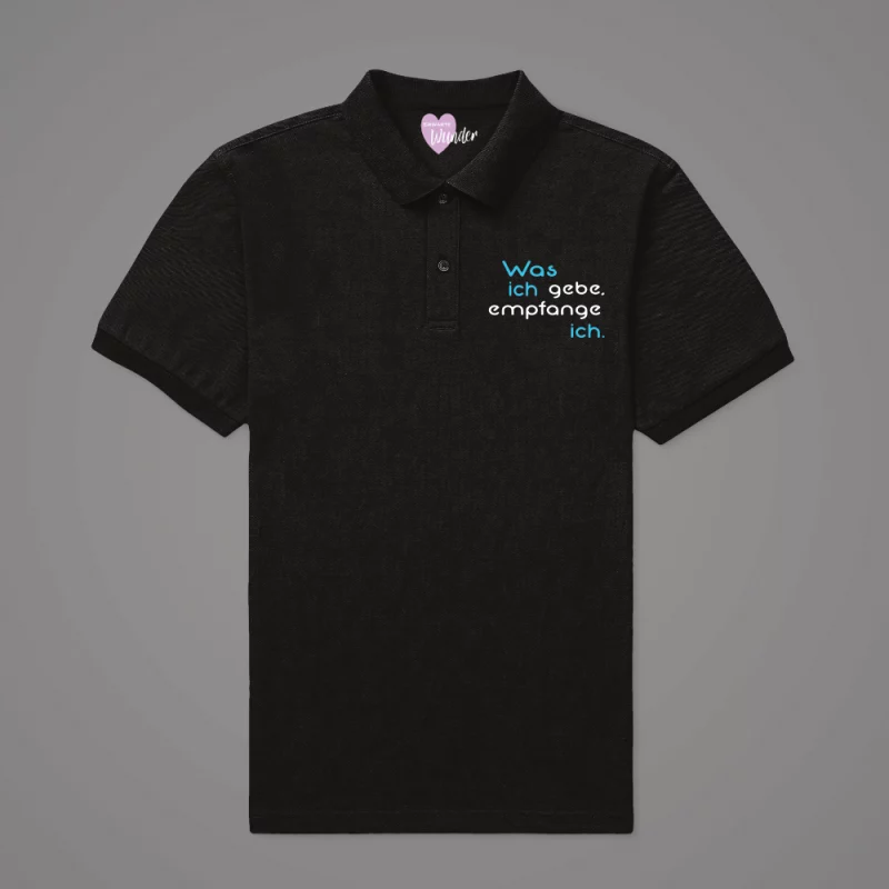 Damen Poloshirt  "Was ich gebe, empfange ich."