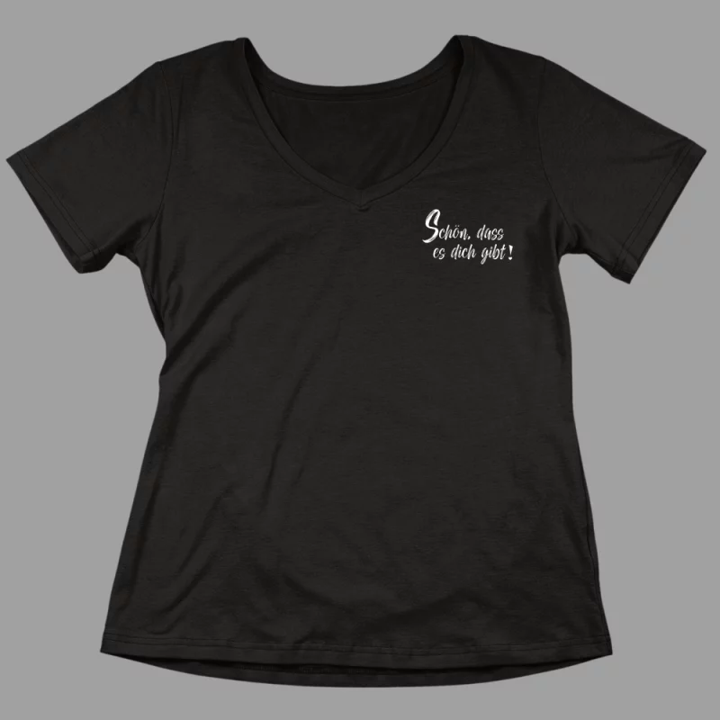 Damen V-Ausschnitt T-Shirt "Schön, dass es dich gibt"