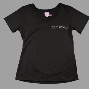 Damen-T-Shirt Lehre nur Liebe, weil du Liebe bist.