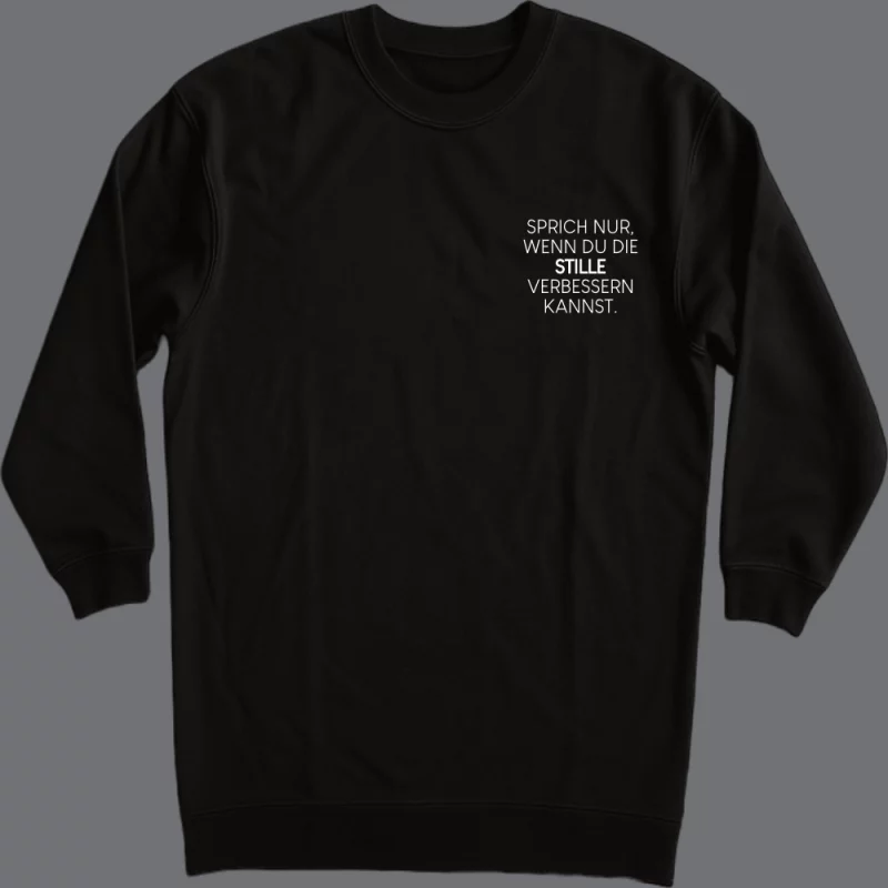 Damen Kleid langarm "Sprich nur, wenn du die Stille verbessern kannst."