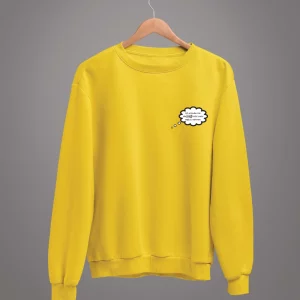 Unisex Sweatshirt  "Ich erlaube mir, die Welt nicht mehr ernst zu nehmen."