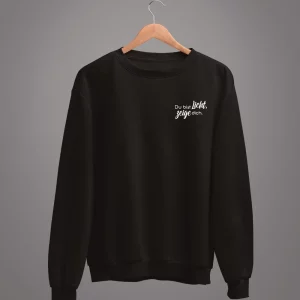 Unisex Sweatshirt Du bist Licht, zeige dich.