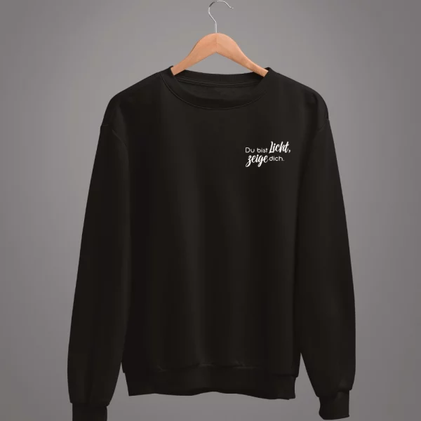 Unisex Sweatshirt "Du bist Licht, zeige dich." – Bild 2