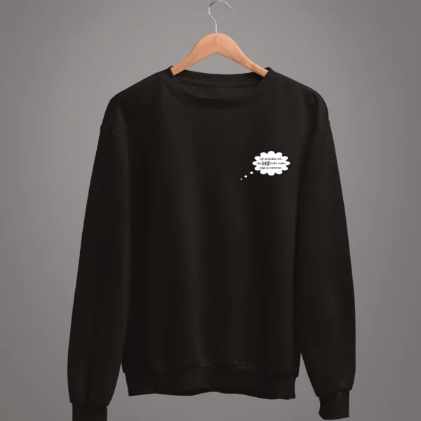 Unisex Sweatshirt  "Ich erlaube mir, die Welt nicht mehr ernst zu nehmen." – Bild 2