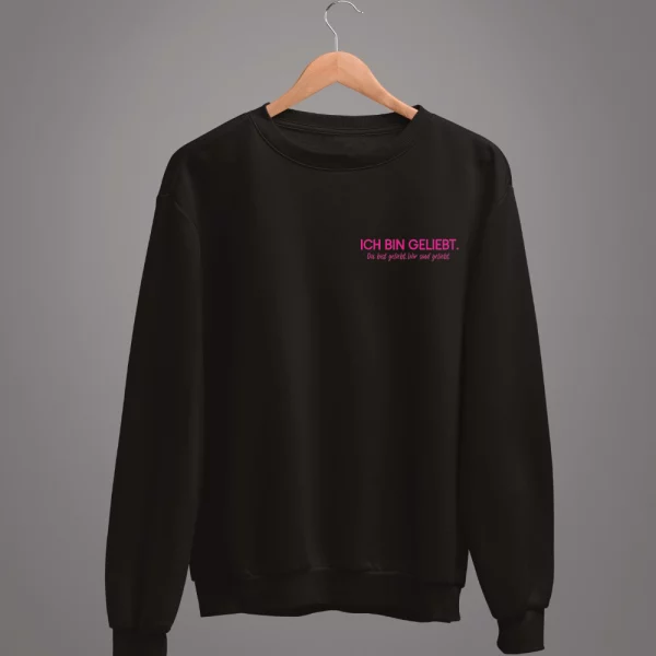 Unisex Sweatshirt  "Ich bin geliebt. Du bist geliebt. Wir sind geliebt." – Bild 2