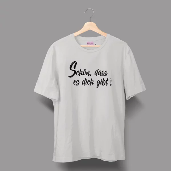 Unisex T-Shirt  "Schön, dass es dich gibt" – Bild 3
