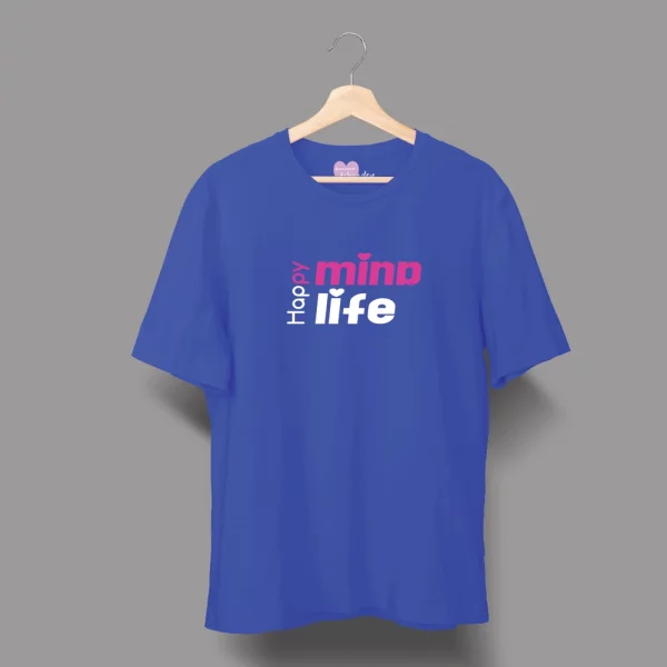 Unisex T-Shirt  "Happy Mind, Happy Life" – Bild 4