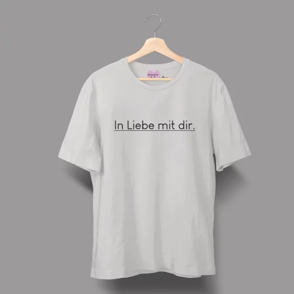 Unisex T-Shirt  "In Liebe mit dir." – Bild 5