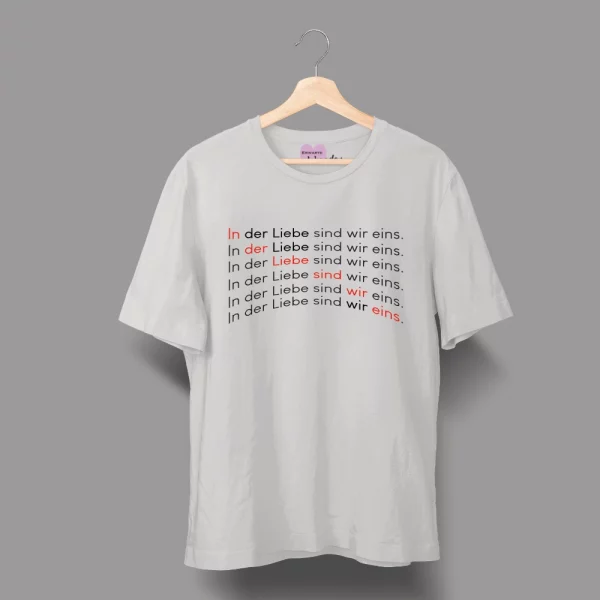 Unisex T-Shirt  "In der Liebe sind wir eins." – Bild 6