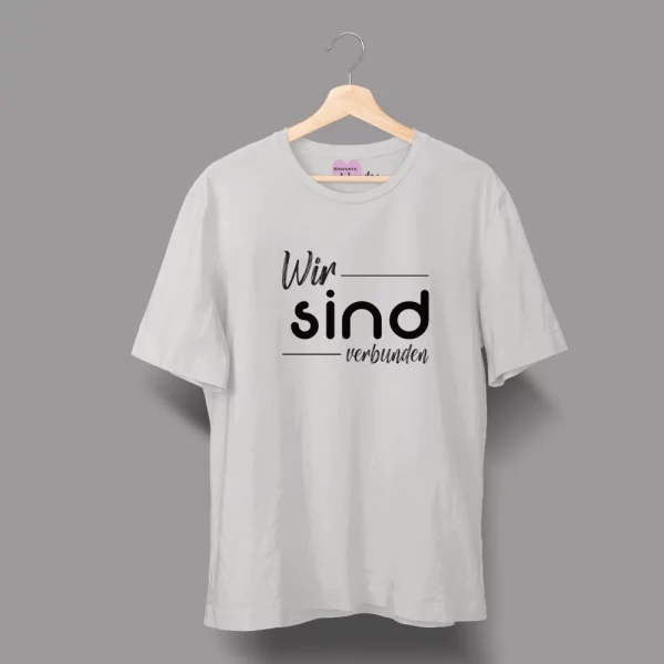 Unisex T-Shirt  "Wir sind verbunden" – Bild 5
