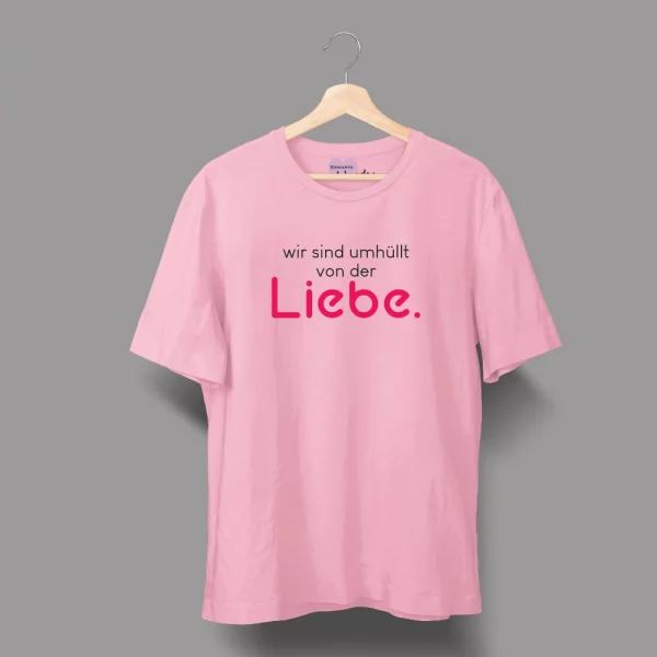Unisex T-Shirt  "Wir sind umhüllt von der Liebe." – Bild 4