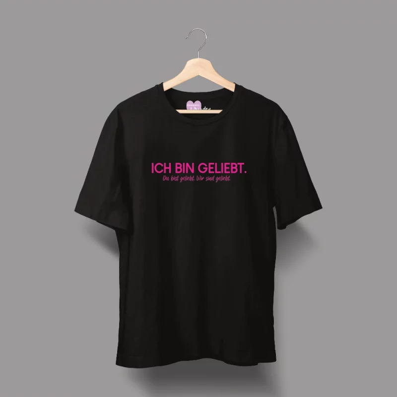 Herren T-Shirt - Ich bin geliebt. Du bist geliebt. Wir sind geliebt.