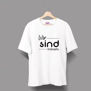 Unisex T-Shirt  "Wir sind verbunden"