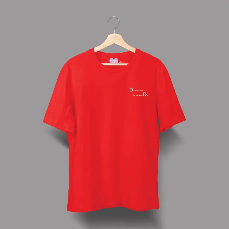 Damen T-Shirt  "Du bist Liebe, ja genau Du"