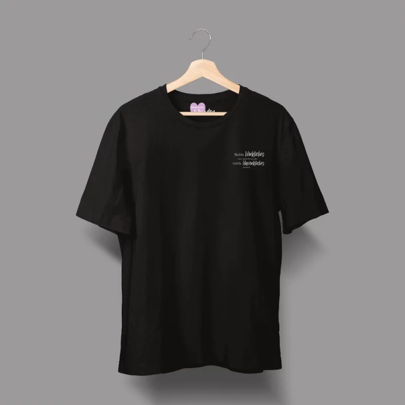 Unisex T-Shirt  "Nichts Wirkliches kann bedroht werden, nichts Unwirkliches existiert."