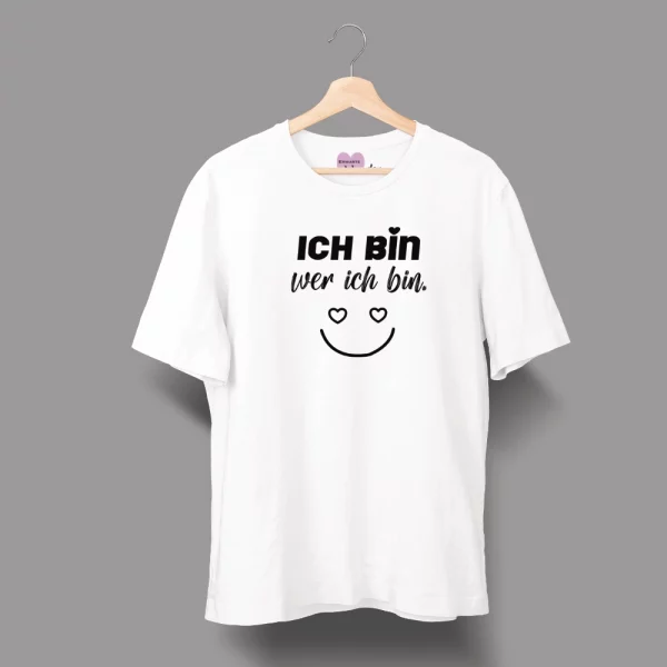 Unisex T-Shirt "Ich bin wer ich bin" – Bild 2