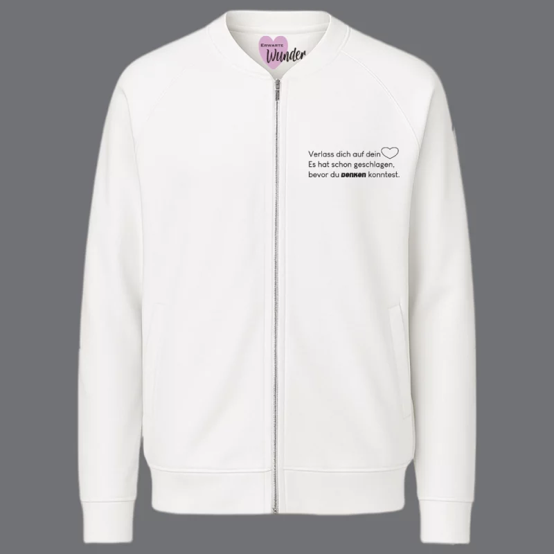 Damen Sweatjacke "Verlass dich auf dein Herz. Es hat schon geschlagen, bevor du denken konntest."