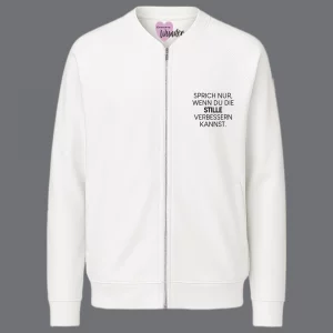 Damen Sweatjacke Sprich nur, wenn du die Stille verbessern kannst.