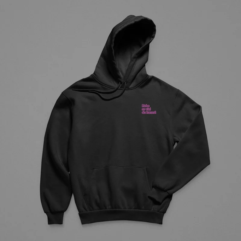 Hoodie Damen "Liebe so viel du kannst"