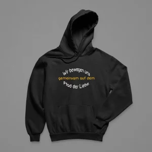 Hoodie Herren "Wir bewegen uns gemeinsam auf dem Pfad der Liebe."