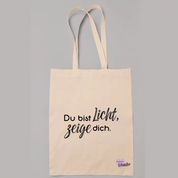 Stoffbeutel "Du bist Licht, zeige dich."