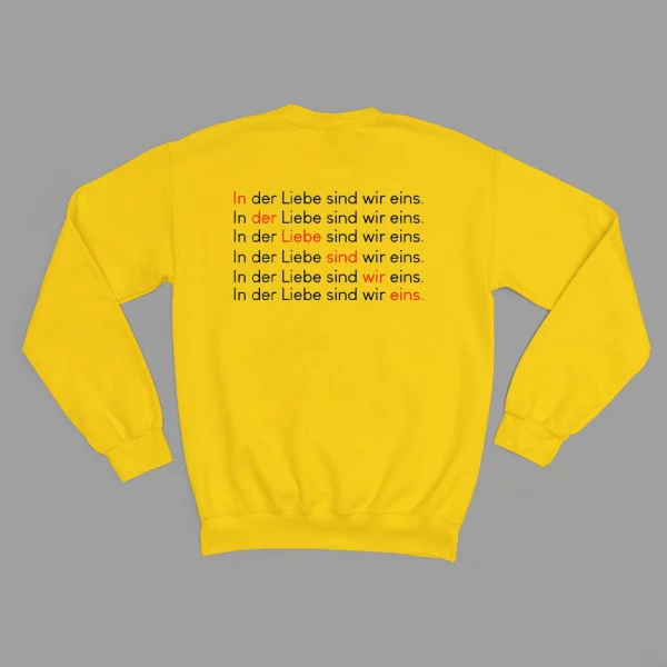 Unisex Sweatshirt  "In der Liebe sind wir eins."