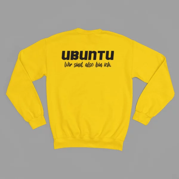 Unisex Sweatshirt  "Ubuntu Wir sind, also bin ich." – Bild 7