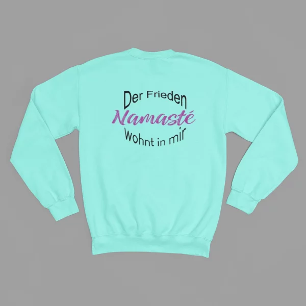Unisex Sweatshirt  "Der Frieden wohnt in mir, Namasté" – Bild 7