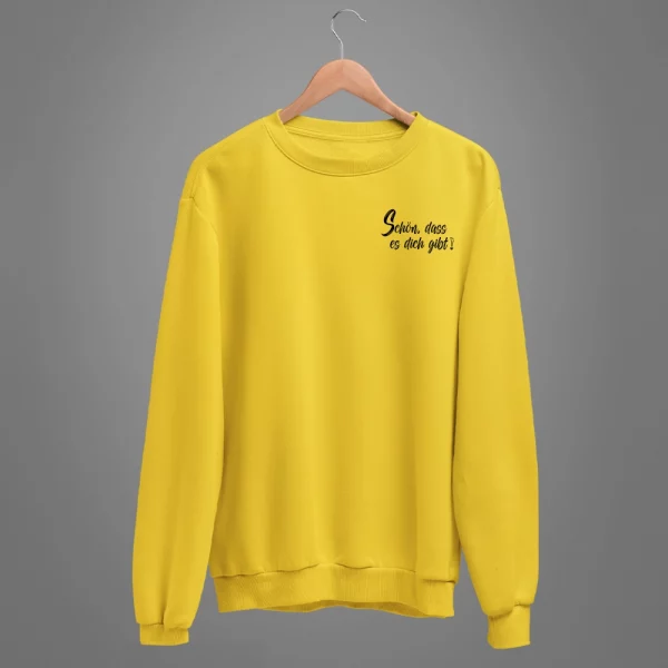 Unisex Sweatshirt  "Schön, dass es dich gibt" – Bild 4