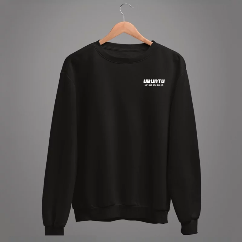 Unisex Sweatshirt  "Ubuntu Wir sind, also bin ich."