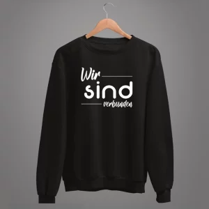 Unisex Sweatshirt  Wir sind verbunden