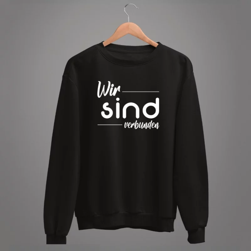 Unisex Sweatshirt "Wir sind verbunden"