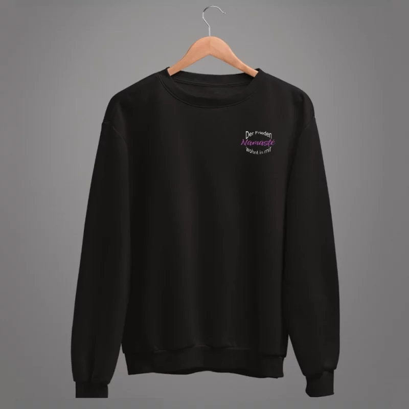Unisex Sweatshirt  "Der Frieden wohnt in mir, Namasté"