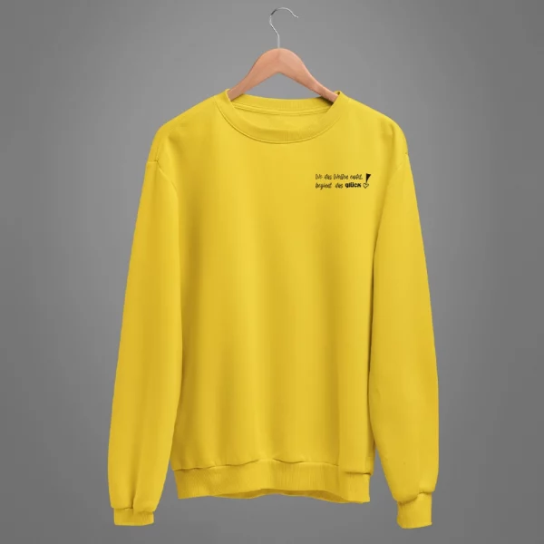 Unisex Sweatshirt  "Wo das Wollen endet, beginnt das Glück!" – Bild 6