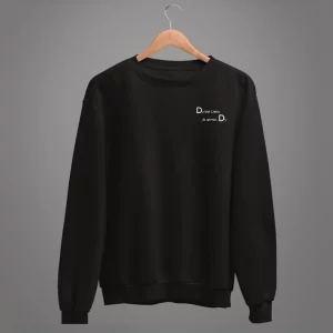 Unisex Sweatshirt Du bist Liebe. Ja genau…Du.