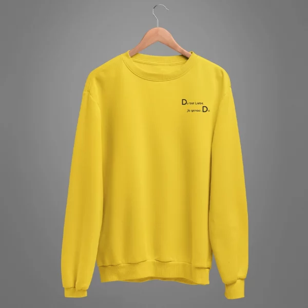 Unisex Sweatshirt  "Du bist Liebe. Ja genau…Du." – Bild 5