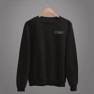 Unisex Sweatshirt Verlass dich auf dein Herz. Es hat schon geschlagen, bevor du denken konntest.