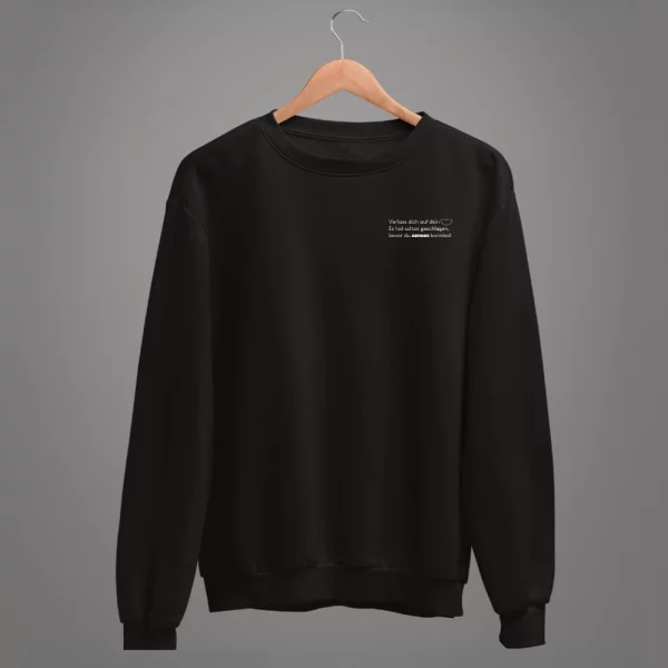Unisex Sweatshirt  "Verlass dich auf dein Herz. Es hat schon geschlagen, bevor du denken konntest." – Bild 2