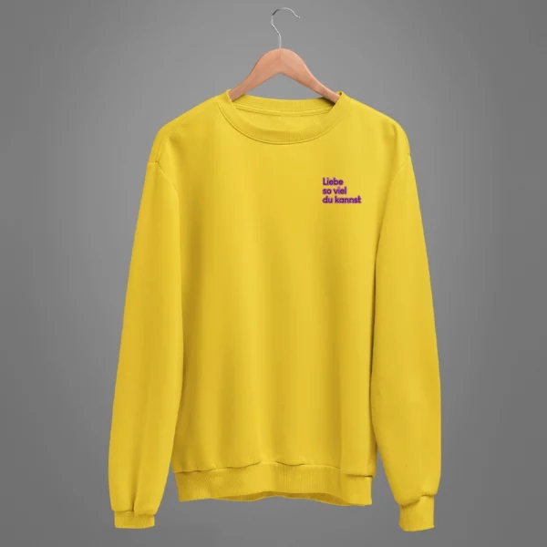 Unisex Sweatshirt  "Liebe so viel du kannst" – Bild 6