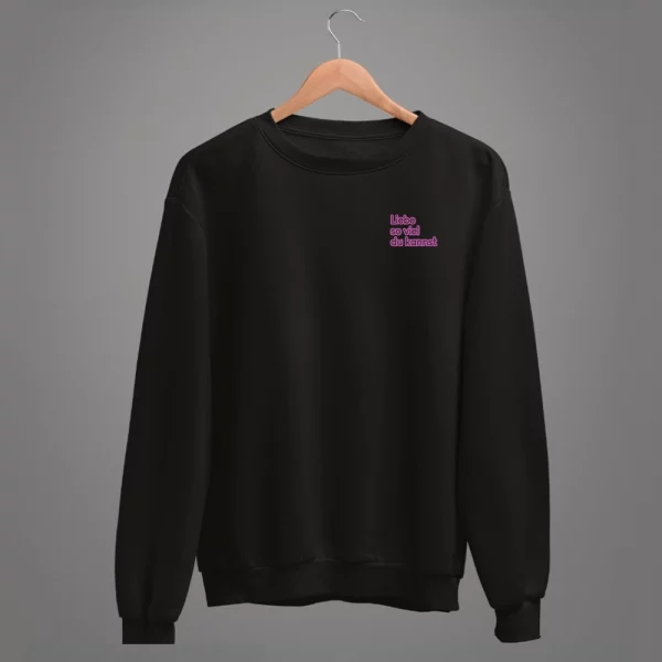 Unisex Sweatshirt  "Liebe so viel du kannst" – Bild 2