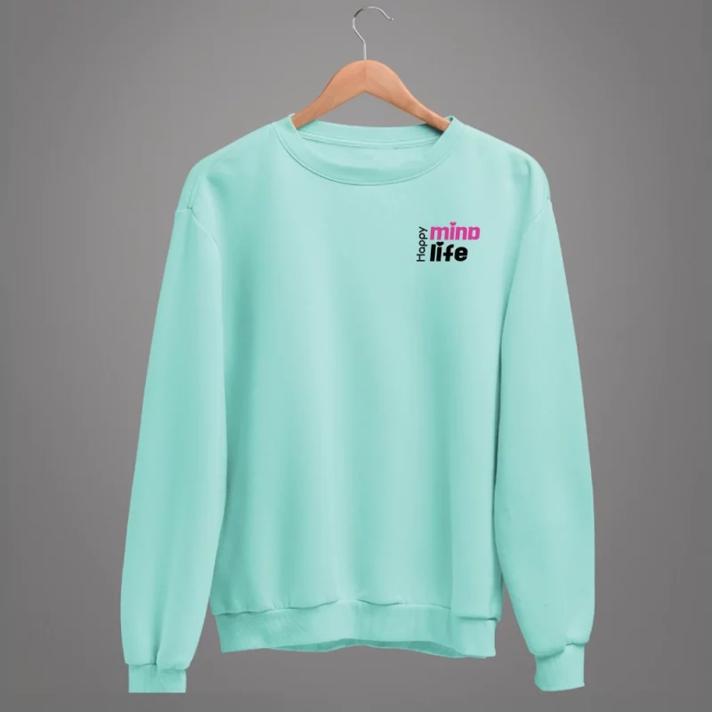 Damen Sweatshirt - Happy Mind, Happy Life