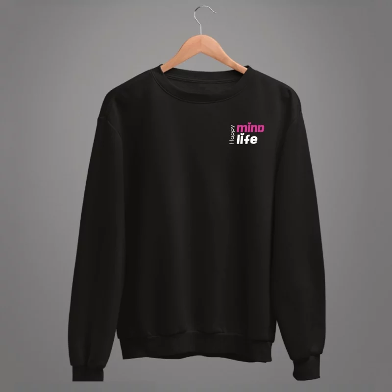 Unisex Sweatshirt  "Happy Mind, Happy Life"